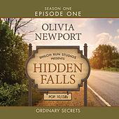 Hidden Falls, Season 1, Episode 1: Ordinary Secrets (Unabridged)
