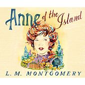 Anne of the Island - Anne of Green Gables 3 (Unabridged)