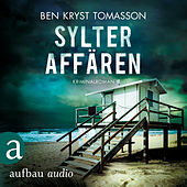 Sylter Affären - Kari Blom ermittelt Undercover, Band 1 (Ungekürzt)