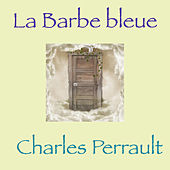 La Barbe bleue, Conte de Charles Perrault (Livre audio)