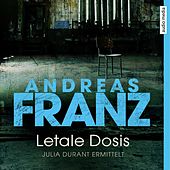 Letale Dosis (Julia Durant ermittelt)