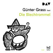 Die Blechtrommel (Ungekürzt)