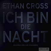 Ich bin die Nacht (Ungekürzt)