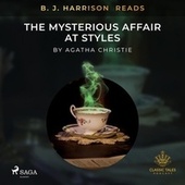B. J. Harrison Reads the Mysterious Affair at Styles