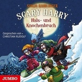 Scary Harry. Hals- Und Knochenbruch