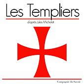 Jules Michelet : Les templiers (Collection Mystères de l'Histoire)