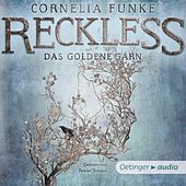 Reckless. Das goldene Garn