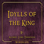 Idylls of the King (By Alfred, Lord Tennyson)