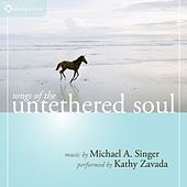 Songs Of The Untethered Soul
