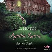 Agatha Raisin und der tote Gutsherr