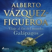 Viaje al Fin del Mundo: Galápagos