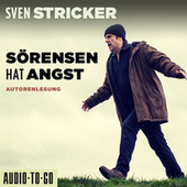 Sörensen hat Angst - Sörensen ermittelt, Band 1 (Ungekürzt)