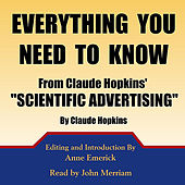 Everything You Need to Know from Claude Hopkins' Scientific Advertising
