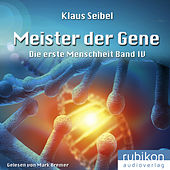 Meister der Gene - Die erste Menschheit (4)