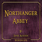 Northanger Abbey (By Jane Austen)