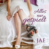 Alles nur gespielt - Lesbischer Liebesroman