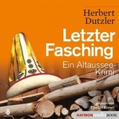 Letzter Fasching (Ein Altaussee-Krimi)