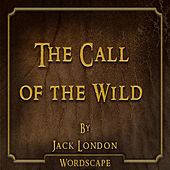 The Call of the Wild (By Jack London)