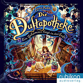 Die Duftapotheke - Ein Geheimnis liegt in der Luft (Teil 1)