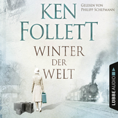 Winter der Welt - Die Jahrhundert-Saga (Ungekürzt)