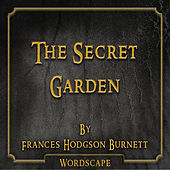 The Secret Garden (By Frances Hodgson Burnett)