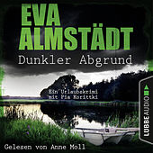 Dunkler Abgrund - Ein Urlaubskrimi mit Pia Korittki (Ungekürzt)
