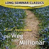 Long-Seminar-Classics - Der Weg zum Millionär