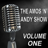 The Amos 'n' Andy Show - Old Time Radio Show, Vol. One