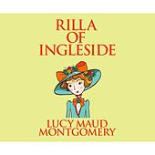 Rilla of Ingleside - Anne Shirley 8 (Unabridged)