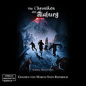 Die Chroniken der Alaburg - Die Farbseher Saga, Band 3 (Ungekürzt)
