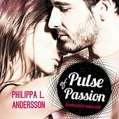 Pulse of Passion - Sehnsucht nach dir