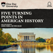 Five Turning Points in American History (Unabridged)