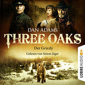 Three Oaks, Folge 02: Der Grizzly