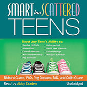 Smart but Scattered Teens (Unabridged)