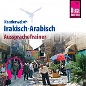 Reise Know-How Kauderwelsch AusspracheTrainer Irakisch-Arabisch