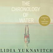 The Chronology of Water (Unabridged)